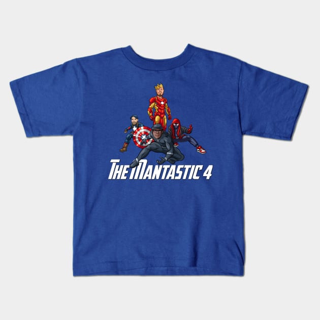 The Mantastic 4 Kids T-Shirt by The Mantastic 4